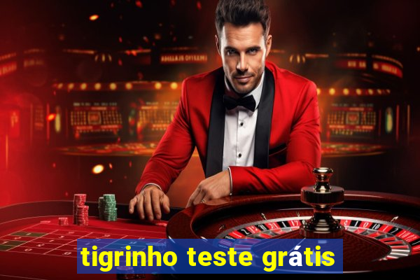 tigrinho teste grátis